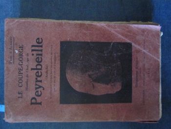 (1176) Livre "Le coupe-gorge histoire de l'auberge de Peyrebeille" de 1931 couverture souple
