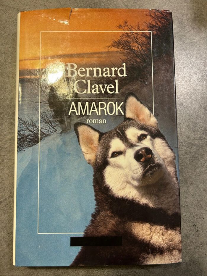 Amarok - Bernard Clavel