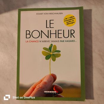 Le bonheur La chance n'arrive jamais par hasard