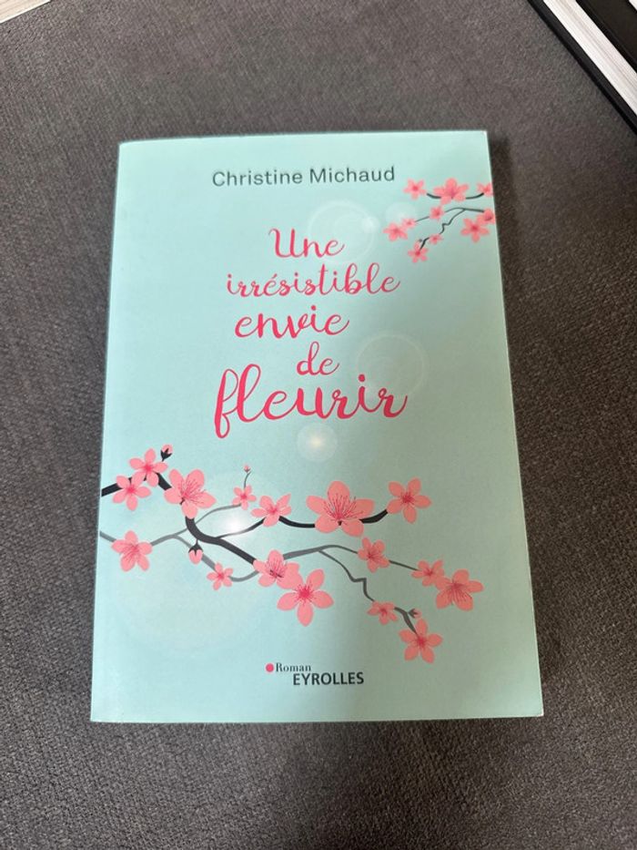 Une irrésistible envie de fleurir