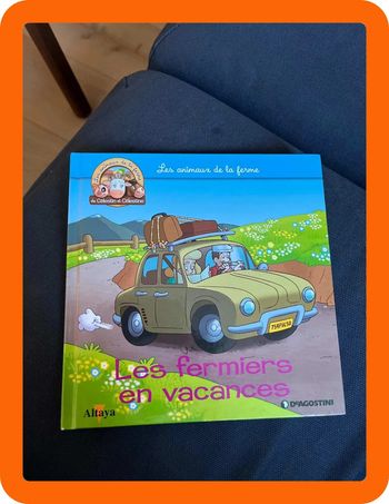 Livre pour enfants sur les animaux de la ferme altaya les fermiers en vacances