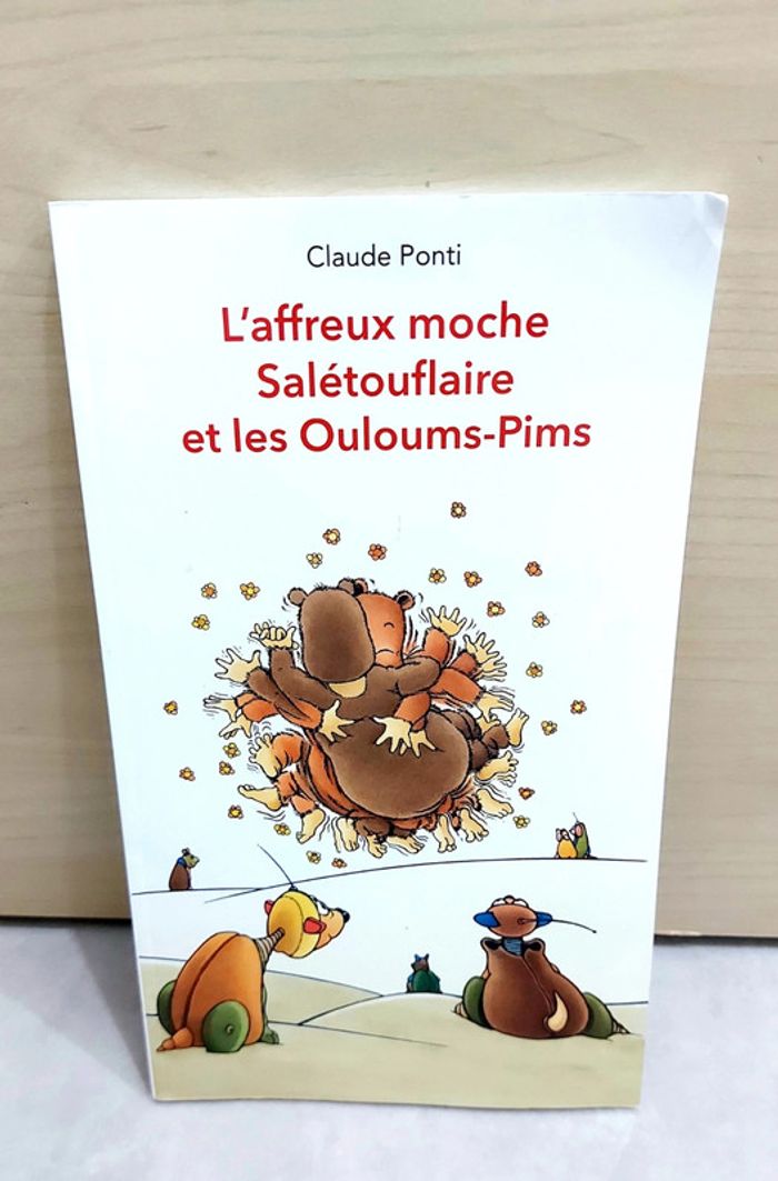 🌺 Livre (école des loisirs) : L'affeux moche Salétouflaire et les Ouloums-Pims