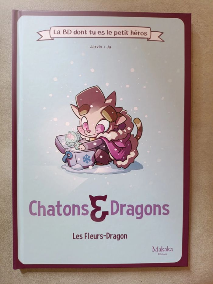 Chatons & Dragons – Les fleurs dragon -La BD dont vous êtes le héros – Livre neuf