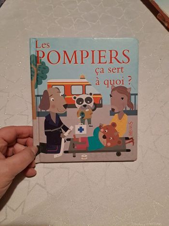 Livre les pompiers ça sert à quoi