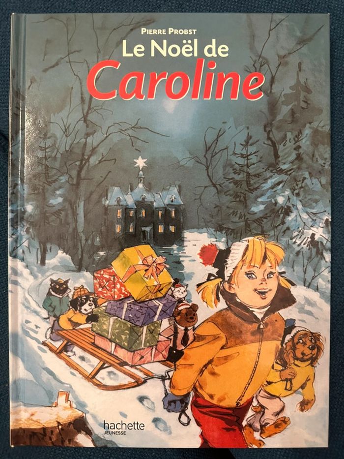 Le Noel de Caroline livre Pierre Probst années 90 vintage ancien bd album