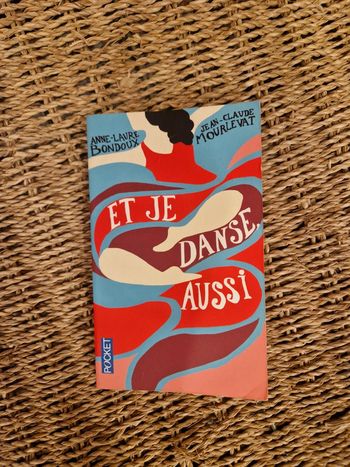 Et je danse aussi de Anne Laure bondoux et Jean Claude Mourlevat