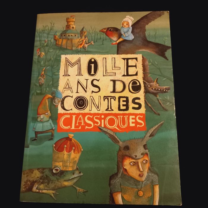 Livre mille ans de contes classiques