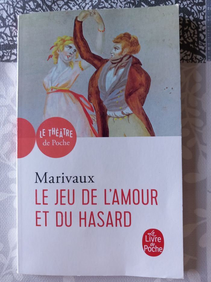 Le jeux de l'amour et du hasard Marivaux