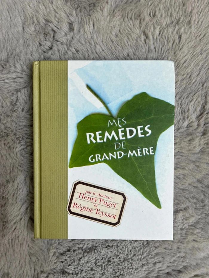 Mes remèdes de grand mère
