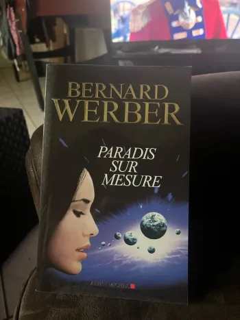 Paradis sur mesure Bernard Werber
