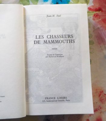 LES CHASSEURS DE MAMMOUTH T3 LES ENFANTS DE LA TERRE de Jean M. AUEL Ed. France Loisirs