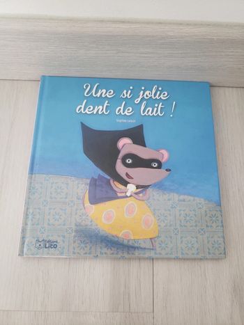 Livre une si jolie dent de lait édition Lito