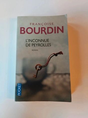 L'inconnue de Peyrolles Françoise Bourdin