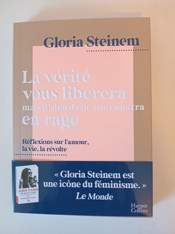 La vérité vous libérera, mais d'abord elle vous mettra en rage