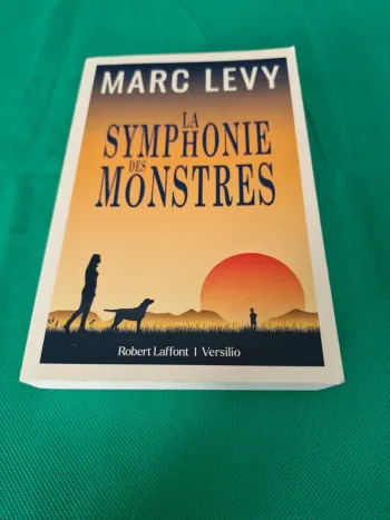 La Symphonie des monstres Marc Levy