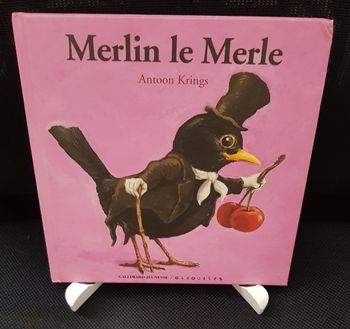 Drôles de Petites Bêtes N° 47 : Merlin le Merle - Antoon Krings - Gallimard Jeunesse