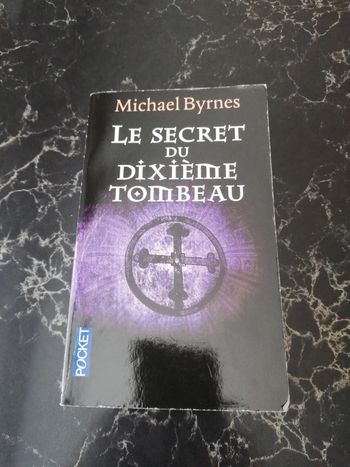 "Le secret du dixième tombeau" de Michael Byrnes