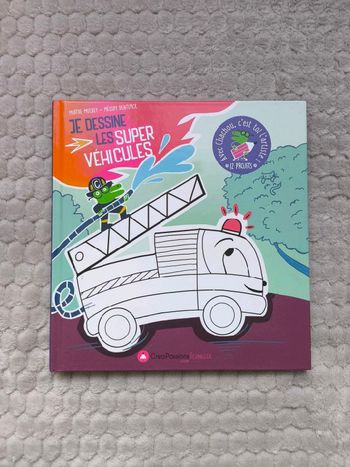 Livre - Je dessine les super véhicules