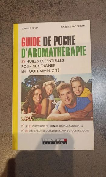guide de poche d'aromathérapie 32 huiles essentielles pour se soigner en toute simplicité Bon état