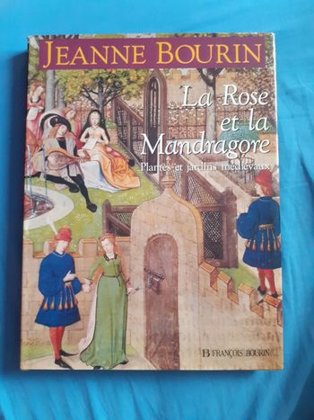 La Rose et la Mandragore - Jeanne Bourin