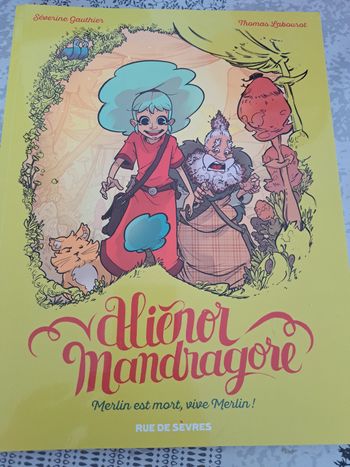 Bd "Alienor mandragor - merlin est mort vive merlin"