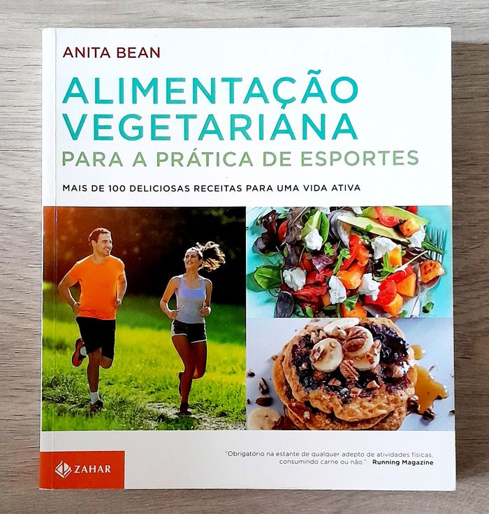 alimentacao vegetariana para a pratica de esportes 100 deliciosas receitas para uma vida ativa