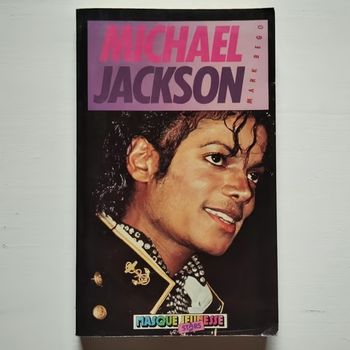 MICHAEL JACKSON - Par Mark Bego - LIVRE (occasion)