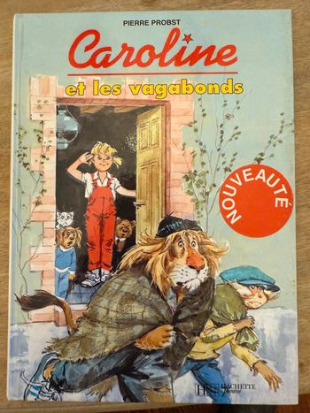 Livre rare Caroline et les vagabonds (avec robot Titus ) album bd Hachette