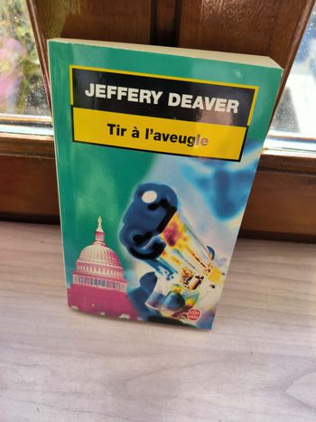 livre Tir A L'aveugle - Deaver Jeffery en tres bon etat ref EC