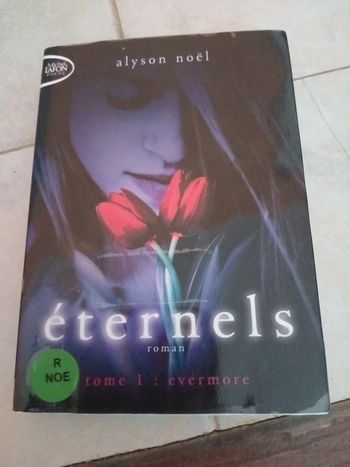 Alyson noel - éternels - T1 evermore