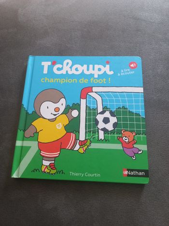 Livre bébé t'choupi tchoupi champion de foot