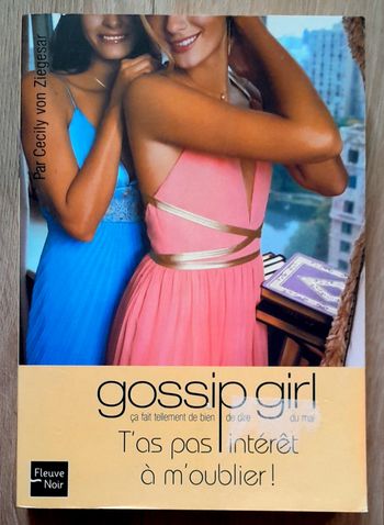 gossip girl t'as pas intérêt à m'oublier !