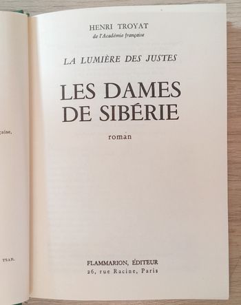 Henri Troyat - la lumière des justes Les dames de Sibérie