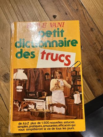 Petit dictionnaire des trucs