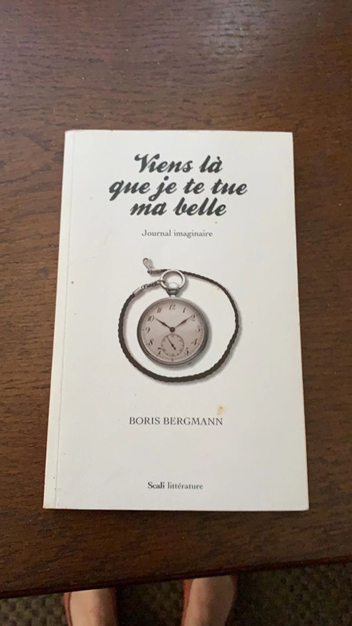 Viens là que je te tue ma belle