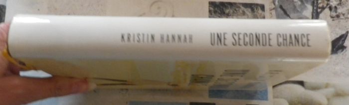 Une seconde chance de Kristin Hannah Ed. France Loisirs - photo numéro 3