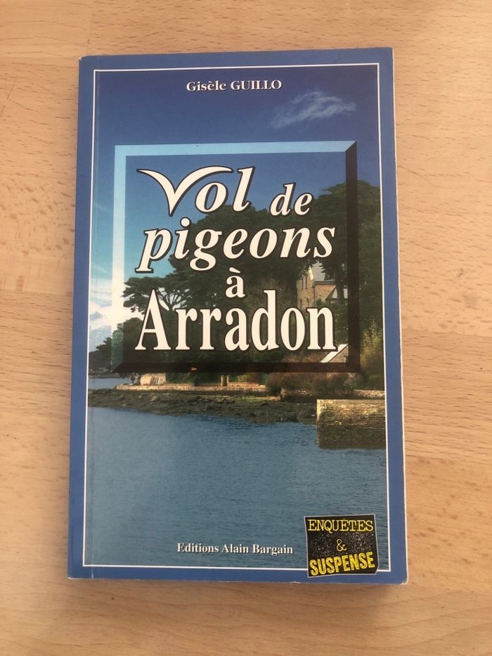 Vol de pigeons à Arradon - Gisèle Guillo