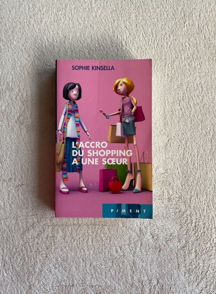 Sophie Kinsella _ L'accro du shopping a une sœur