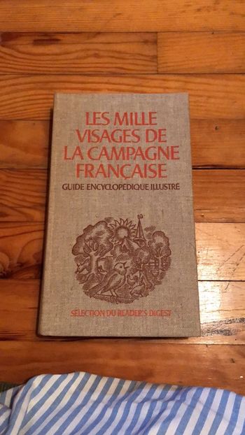 Livre encyclopédique - les mille visages de la campagne française