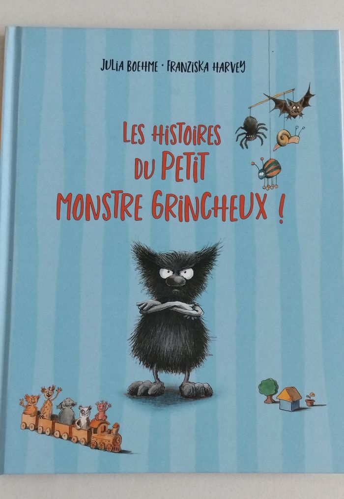 Les histoires du petit monstre grincheux