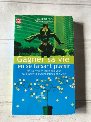 Gagner sa vie en se faisant plaisir laurent edel