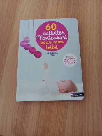 60 activités Montessori pour mon bébé