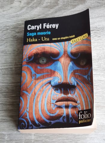 Haka - Utu - Saga maorie de Caryl Férey