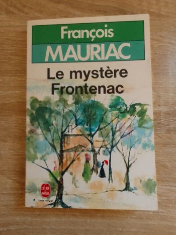 François Mauriac - Le mystère Frontenac