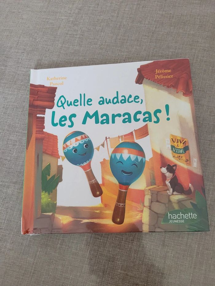 Livre "qu'elle audace, les maracas!" neuf hachette jeunesse