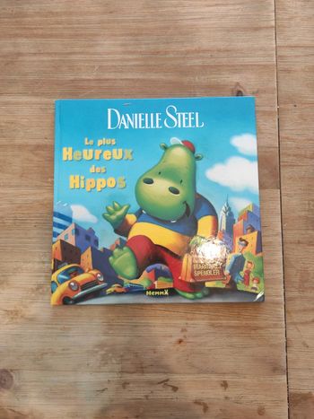 Livre grand format Le plus heureux des Hippos de Danielle Steel