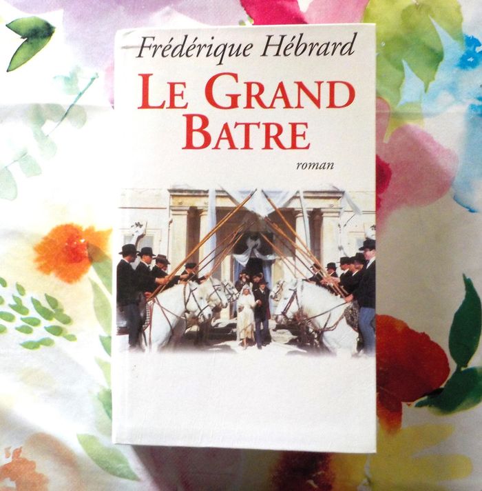 Le grand batre de Frédérique Hébrard Ed. Le Club