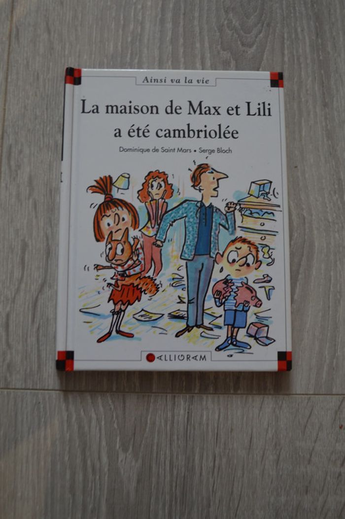 La maison de Max et Lili a été cambriolée Ainsi va la vie