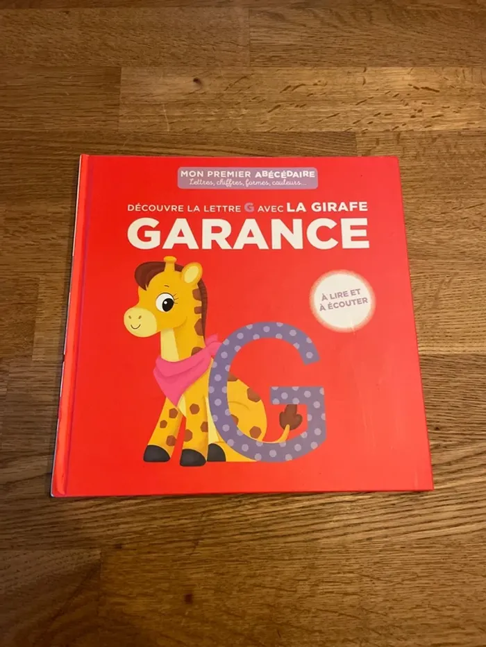 Livre à lire Mon premier Abécédaire Découvre la lettre G avec la girafe Garance