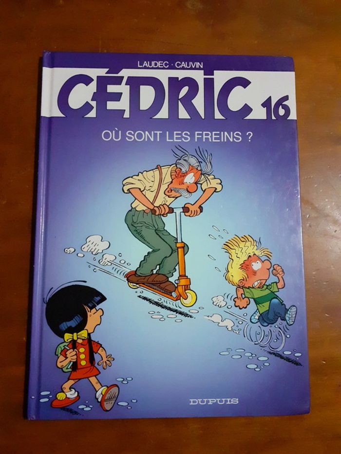 Cédric - Où sont les freins - tome 16